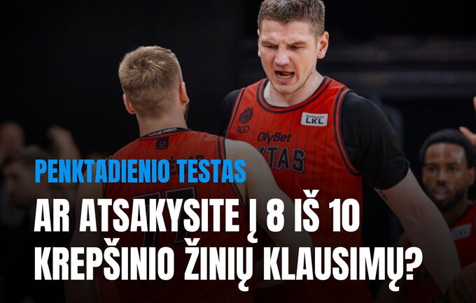 (Krepsinis.net nuotr.)