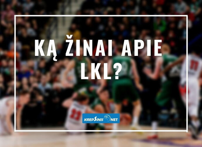 Ką žinai apie LKL? (Krepsinis.net nuotr.)